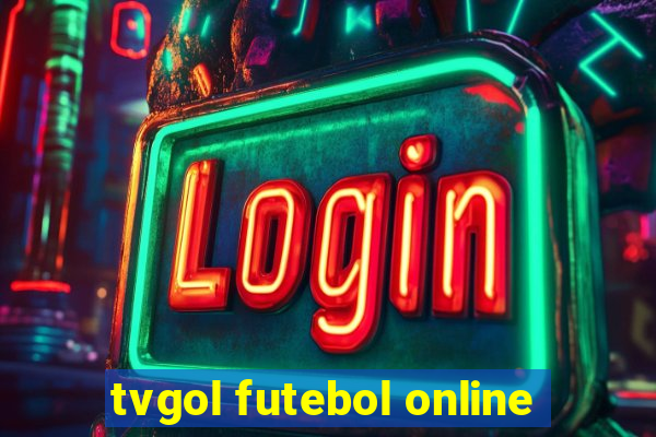 tvgol futebol online